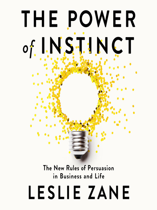 Title details for The Power of Instinct by Leslie Zane - Available